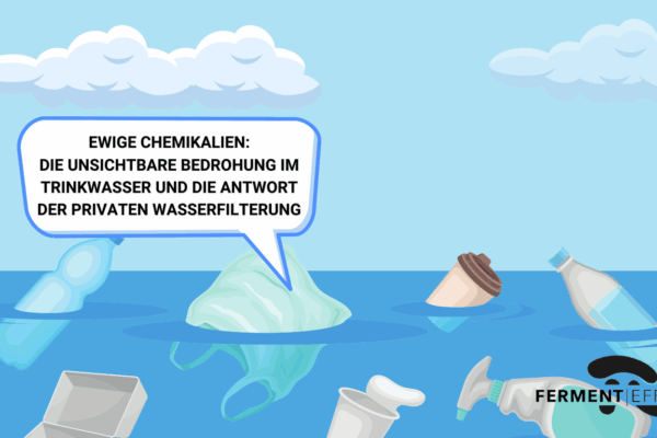 Perfluorierte Chemikalien (PFAS) bleiben in der Umwelt bis zum Jüngsten Tag